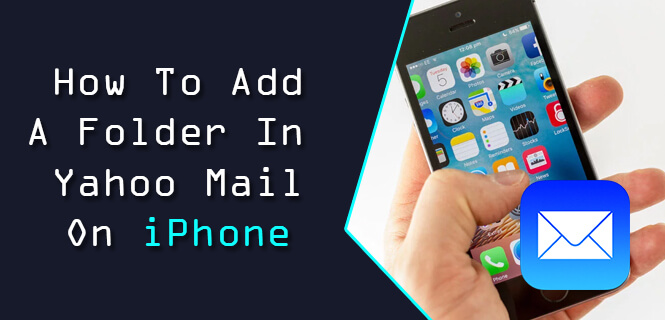 Add A Folder In Yahoo Mail On iPhone